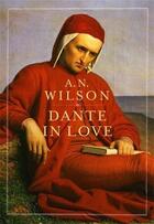 Couverture du livre « Dante in Love » de Wilson An aux éditions Atlantic Books Digital