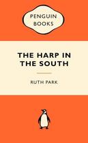 Couverture du livre « The Harp in the South: Popular Penguins » de Park Ruth aux éditions Penguin Books Ltd Digital