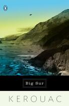 Couverture du livre « Big Sur » de Jack Kerouac aux éditions Penguin Group Us