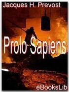 Couverture du livre « Prolo sapiens » de Jacques Prevost aux éditions Ebookslib