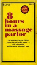 Couverture du livre « 8 Hours In A Massage Parlor » de Jessica Lee aux éditions Epagine