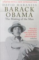 Couverture du livre « Barack obama - the making of the man » de David Maraniss aux éditions Atlantic Books