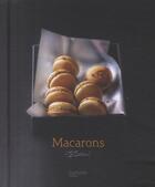 Couverture du livre « Macarons » de Darmoni-M aux éditions Hachette Pratique