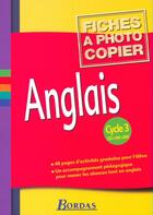 Couverture du livre « Anglais ; cycle 3 ; fichier photocopiable » de Kervran/Delaume aux éditions Bordas