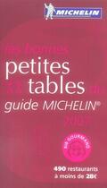 Couverture du livre « Guide rouge Michelin : les bonnes petites tables du guide michelin 2007 » de Collectif Michelin aux éditions Michelin