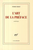 Couverture du livre « L'art de la préface » de Pierre Berge aux éditions Gallimard