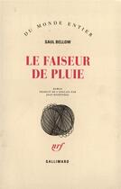 Couverture du livre « Le faiseur de pluie » de Saul Bellow aux éditions Gallimard
