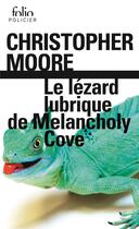 Couverture du livre « Le lézard lubrique de Melancholy Cove » de Christopher Moore aux éditions Folio