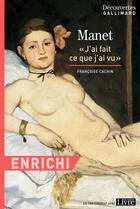 Couverture du livre « Manet (version enrichie) » de Francoise Cachin aux éditions Gallimard