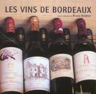 Couverture du livre « Le coffret des vins de bordeaux » de Jean Remplacant aux éditions Flammarion