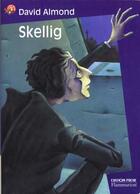 Couverture du livre « Skellig » de David Almond aux éditions Flammarion Jeunesse