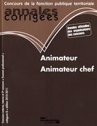 Couverture du livre « Animateur ; animateur chef ; catégorie B (édition 2010-2011) » de  aux éditions Documentation Francaise