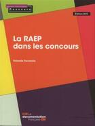 Couverture du livre « La RAEP dans les concours (édition 2013) » de Yolande Ferrandis aux éditions La Documentation Française