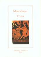 Couverture du livre « Tristia » de Ossip Mandelstam aux éditions Actes Sud