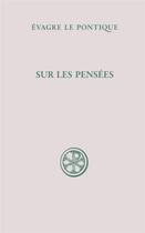 Couverture du livre « Sur les pensées » de Evagre Le Pontique aux éditions Cerf