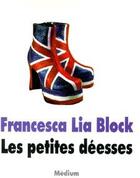 Couverture du livre « Les petites déesses » de Block Francesca Lia aux éditions Ecole Des Loisirs