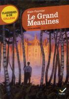 Couverture du livre « Le grand Meaulnes » de Alain-Fournier aux éditions Hatier