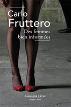 Couverture du livre « Des femmes bien informées » de Carlo Fruttero aux éditions Robert Laffont