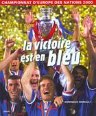 Couverture du livre « La Victoire Est En Bleu » de Dominique Grimault aux éditions Solar