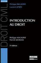 Couverture du livre « Introduction au droit (5e édition) » de Philippe Malaurie et Patrick Morvan aux éditions Lgdj