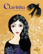 Couverture du livre « Clarinha ; un conte des Açores » de Aurelia Fronty et Muriel Bloch aux éditions Didier Jeunesse