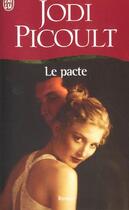 Couverture du livre « Pacte (le) » de Jodi Picoult aux éditions J'ai Lu