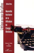 Couverture du livre « Nouvelle histoire de la littérature du congo-kinshasa » de Silvia Riva aux éditions L'harmattan