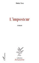 Couverture du livre « L'imposteur » de Amine Issa aux éditions Editions L'harmattan