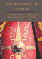 Couverture du livre « La Guerre des Gaules de Jules César » de Jules Cesar aux éditions Books On Demand