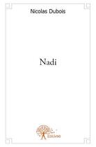 Couverture du livre « Nadi » de Nicolas Dubois aux éditions Edilivre