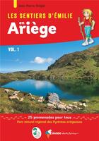 Couverture du livre « Les sentiers d'Emilie ; Ariège » de Jean-Pierre Sirejol aux éditions Glenat