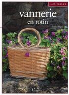 Couverture du livre « La vannerie en rotin » de Sylvie Begot aux éditions L'inedite