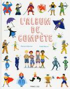 Couverture du livre « L'album de compète » de Richard Marnier et Aude Maurel aux éditions Frimousse