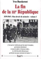 Couverture du livre « La fin de la IIIe République » de Yves Baeckeroot aux éditions Dualpha