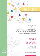 Couverture du livre « Fiches en droit des sociétés ; UE 2 du DCG (2e édition) » de Pascal Laine et Christine Alglave aux éditions Corroy