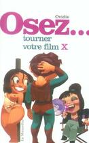 Couverture du livre « Tourner votre film x » de Ovidie aux éditions La Musardine