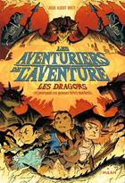 Couverture du livre « Les aventuriers de l'aventure Tome 2 » de White Wade Albert aux éditions Editions Milan