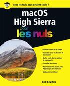 Couverture du livre « MacOS High Sirra pour les nuls » de Bob Levitus aux éditions First Interactive