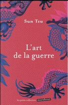 Couverture du livre « L'art de la guerre » de Sun Zi aux éditions Marabout