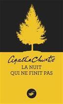 Couverture du livre « La nuit qui ne finit pas » de Agatha Christie aux éditions Le Masque