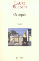 Couverture du livre « Occupee » de Laure Buisson aux éditions Lattes