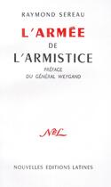 Couverture du livre « L'armée de l'armistice » de Raymond Sereau aux éditions Nel