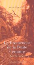 Couverture du livre « Le promeneur de la petite ceinture » de Nicolas Chaudun aux éditions Actes Sud