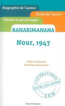 Couverture du livre « Nour, 1947, de Raharimanana » de Dominque Ranaivoson aux éditions Honore Champion
