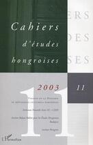 Couverture du livre « CAHIERS D'ETUDES HONGROISES n.11 ; visages de la Hongrie et métissages culturels européens » de  aux éditions L'harmattan