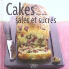 Couverture du livre « Cakes sales et sucres » de Martel/Radvaner aux éditions First