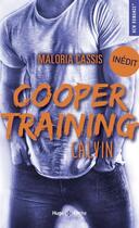 Couverture du livre « Cooper training Tome 2 : Calvin » de Maloria Cassis aux éditions Hugo Poche