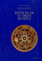 Couverture du livre « Objets de vertus, boites, tabatieres, etuis et necessaires collections d'orfevrerie » de  aux éditions Paris-musees