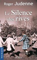 Couverture du livre « Le silence des rives » de Roger Judenne aux éditions De Boree
