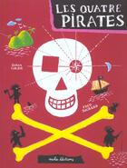 Couverture du livre « Les quatre pirates » de Fred Sochard aux éditions Mila